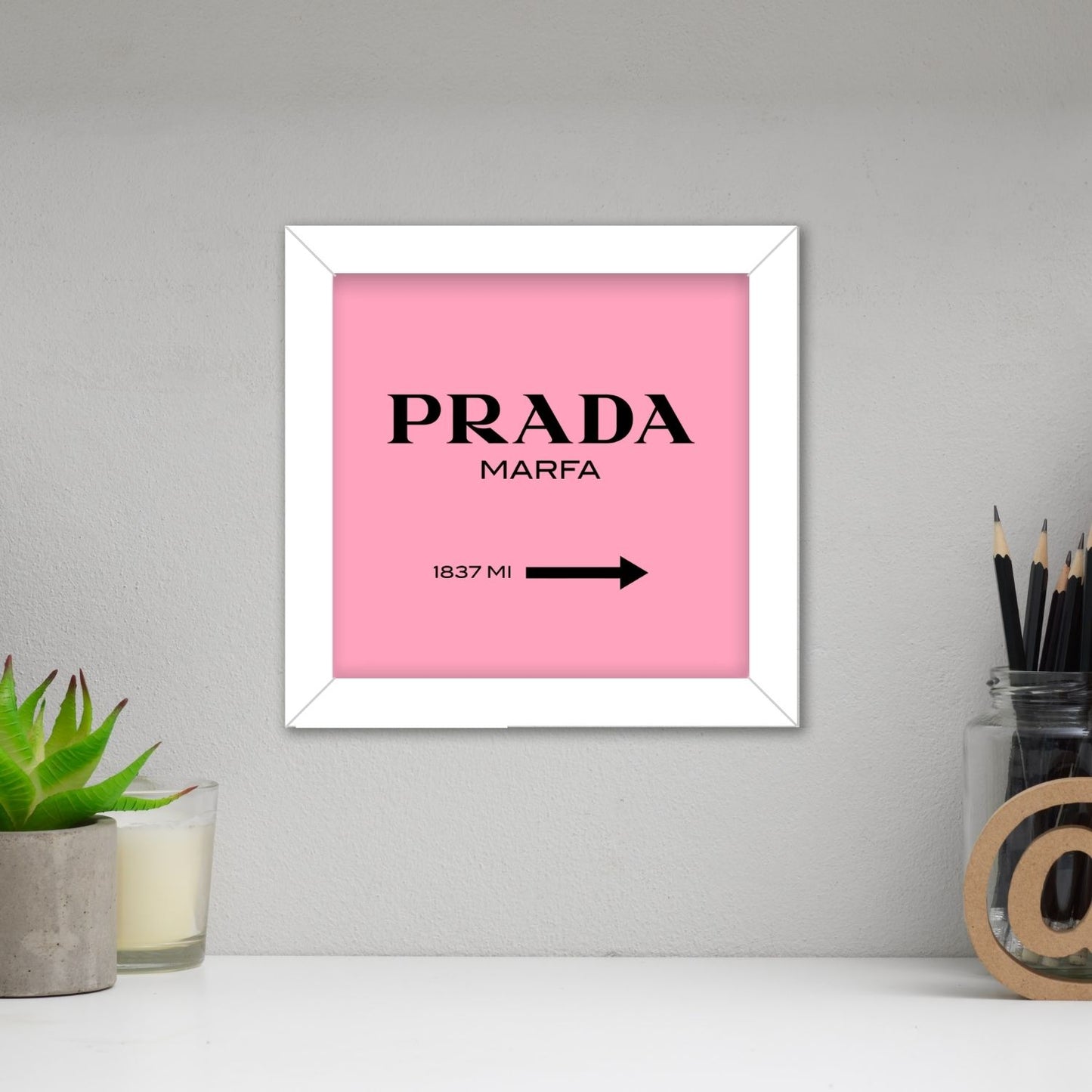 Pink Prada Frame (6 x 6 inches / White)